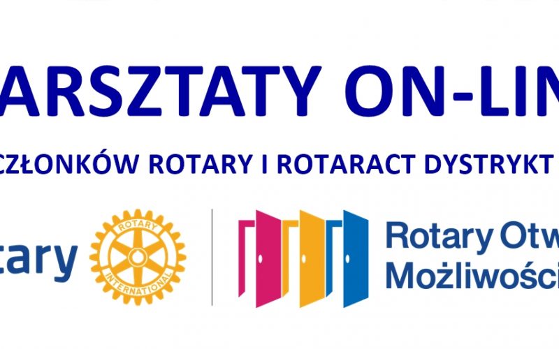 Warsztaty online: „Podstawy Rotary ” dla nowych członków, kandydatów i Rotaractorów
