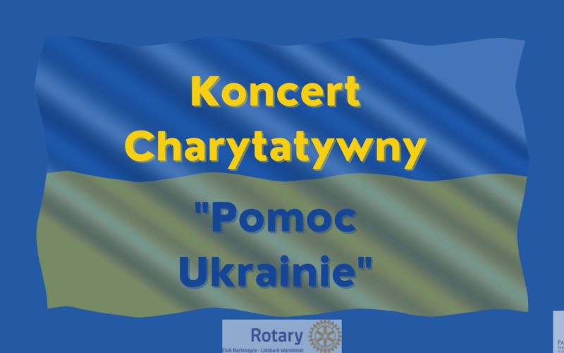 Koncert Charytatywny „Pomoc Ukrainie”