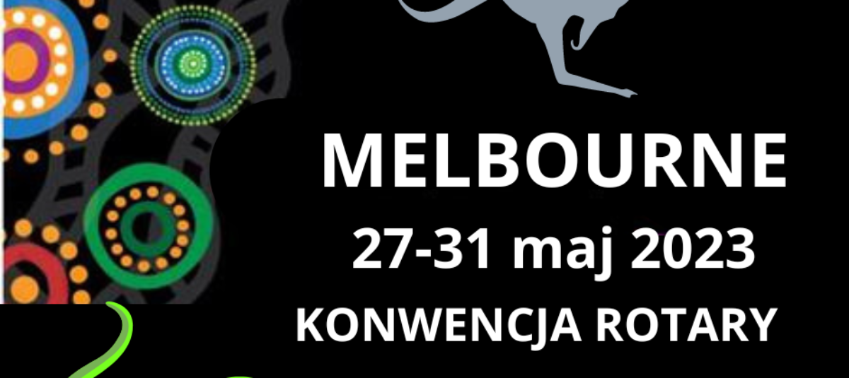 Weź udział w Konwencji Rotary w Melbourne