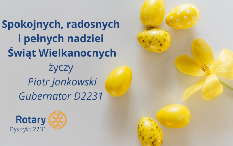 Życzenia od Gubernatora Rotary Polska